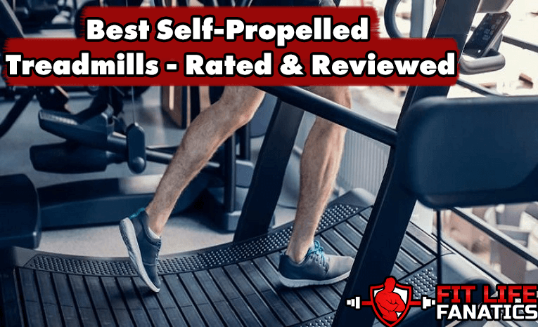 Best Self-Propelled Treadmills - Rated & Reviewed