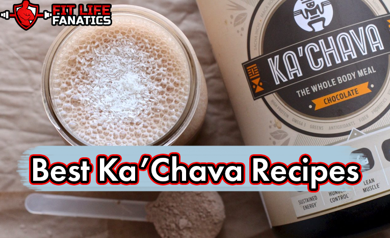 Best Ka’Chava Recipes