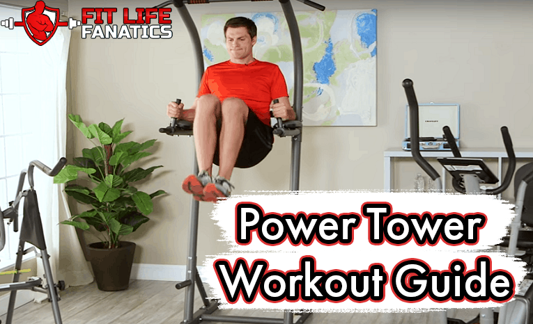 Power Tower Workout Guide