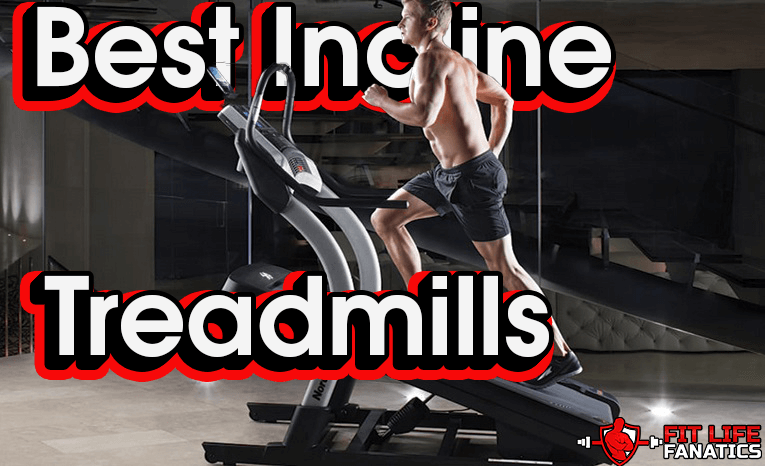 Best Inline Treadmills – Top Bang For Buck Auto Incline Trainers