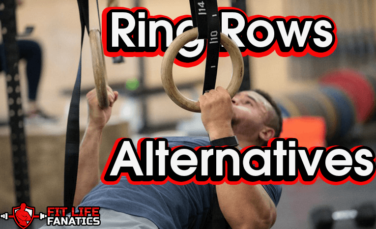 Ring Rows Alternative Exercises