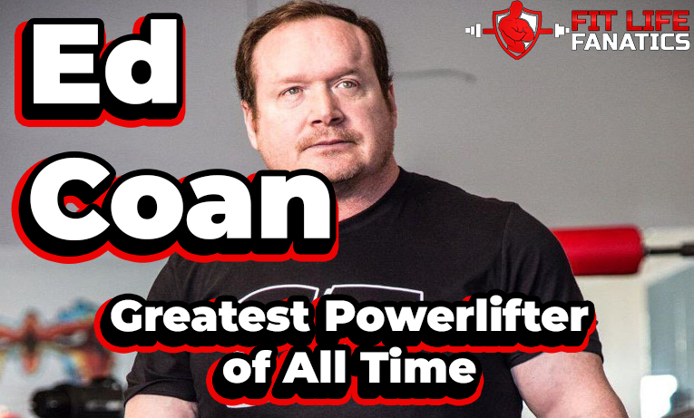 Ed Coan, the Greatest Powerlifter of All Time